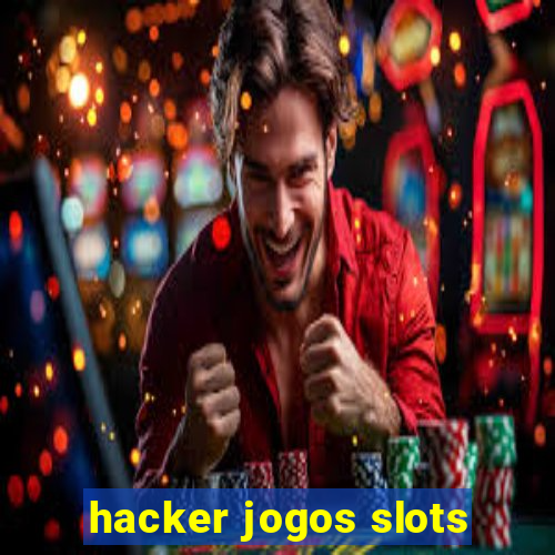 hacker jogos slots